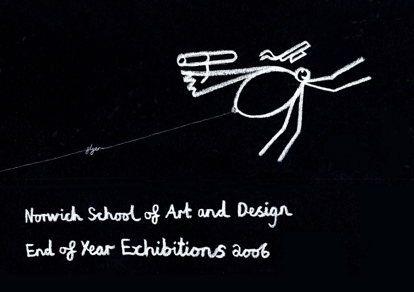 Norwich School of Art and Design end of year exhibitions flyer design front. Image showing illustrated flyer hand drawn in chalk on black paper with spider